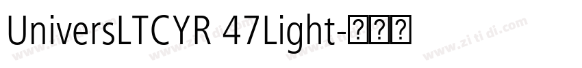 UniversLTCYR 47Light字体转换